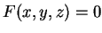 $F(x,y,z) = 0$