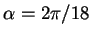 $\alpha = 2\pi/18$