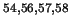$^{54,56,57,58}$