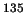 $^{135}$