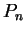 $P_{n}$