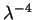 $\lambda^{-4}$