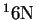 ${^16}{\rm N}$