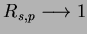 $R_{s,p} \longrightarrow 1$