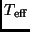 $T_{\rm {eff}}$