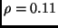 $\rho=0.11$