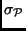$\sigma_{\ensuremath {{\cal{P}}}}$