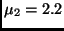 $\mu_2 = 2.2$
