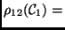$\rho_{12}(\ensuremath {{\cal{C}}}_1)=$